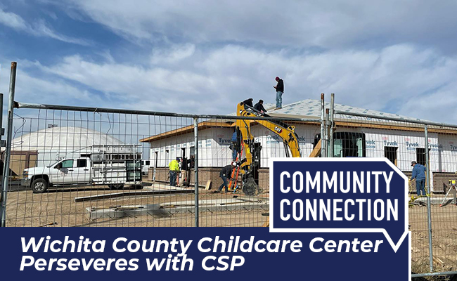 Wichita County Childcare Center Perseveres with CSP