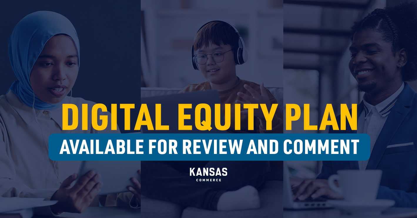 Governor Kelly Releases Kansas Broadband Digital Equity Plan for Public Comment