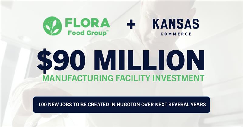 Governor Kelly Announces Flora Food Group Investing $90M, Creating 100 New Jobs in Hugoton
